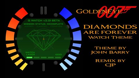 GoldenEye 007 Diamonds Are Forever Watch Theme