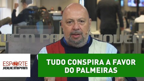 Tudo conspira a favor do Palmeiras