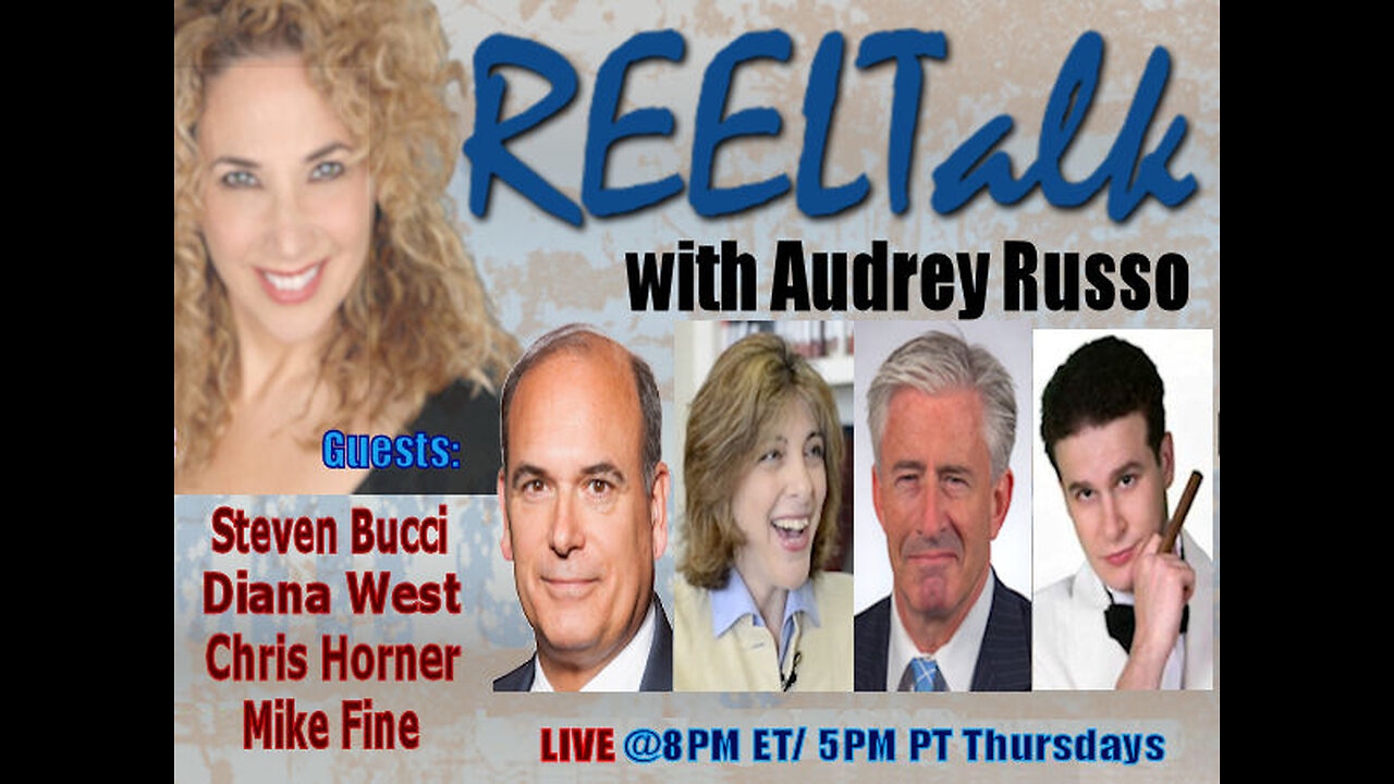 REELTalk: Dr. Steven Bucci, Diana West, Comedian Mike Fine and Legal Analyst Chris Horner