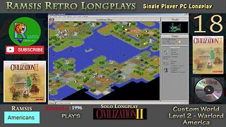 Sid Meier's Civilization II | 1996 | Windows PC | Warlord | America - Episode #18 | Let's Play