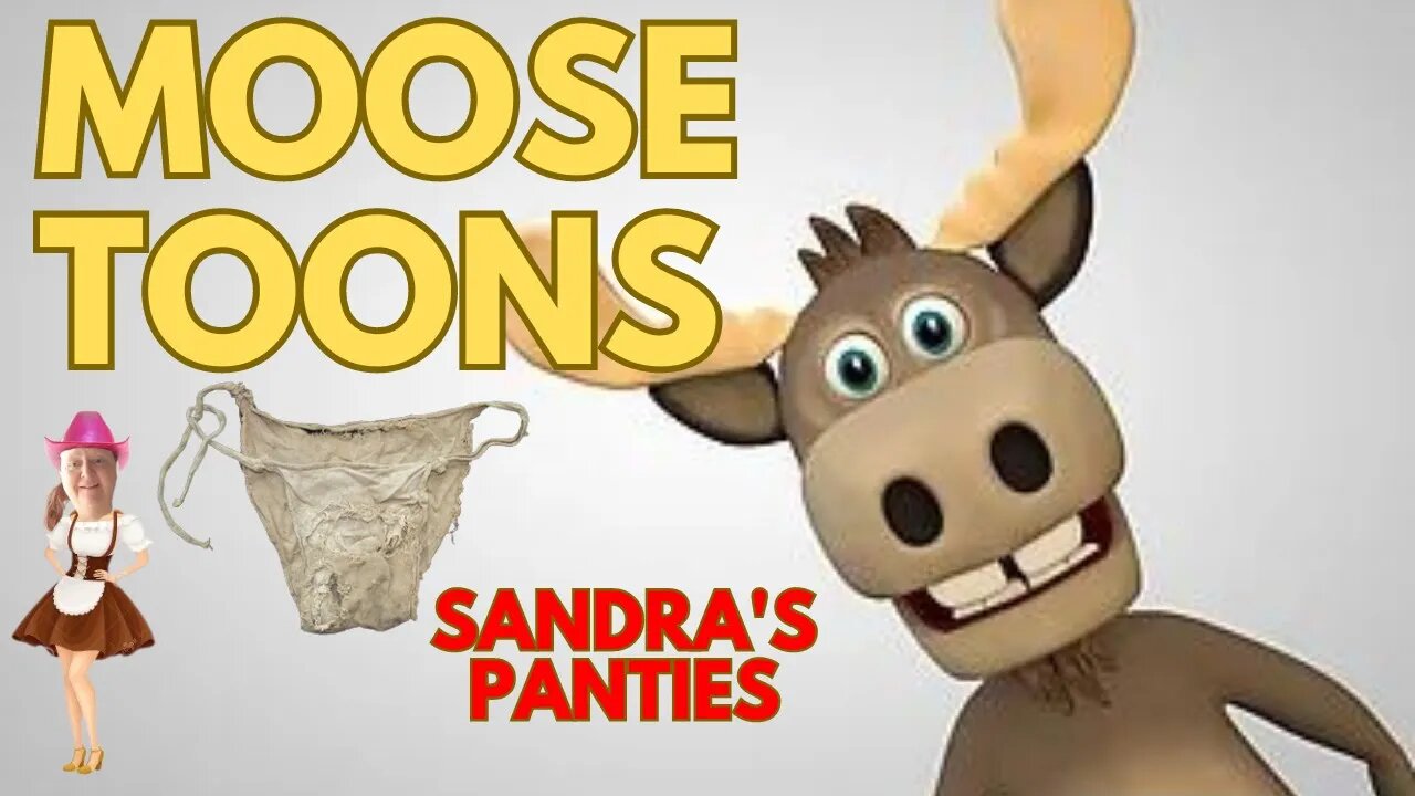 Moose Toons Ep 6: Sandra's Panties