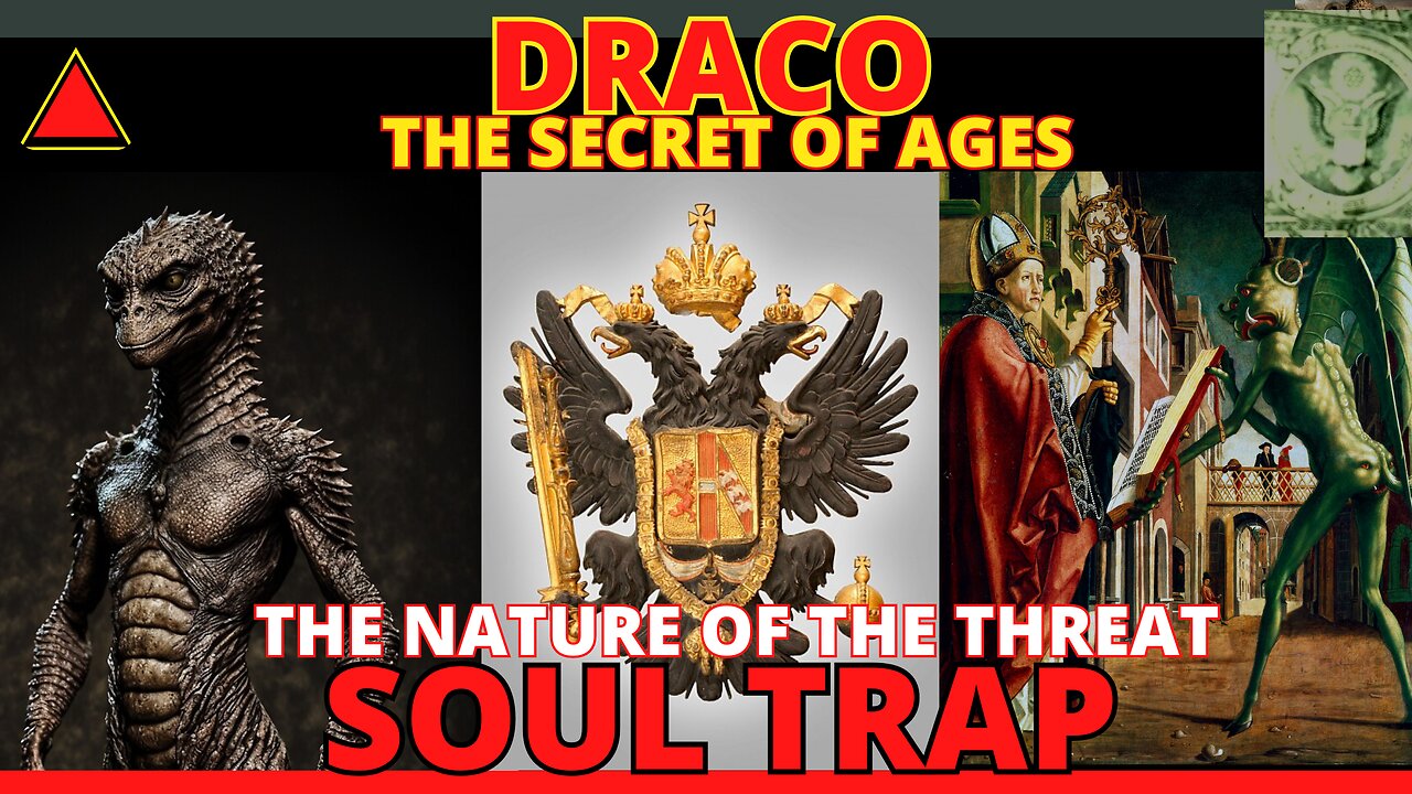 THE DRACO REPTILIAN SOUL TRAP -2.0 | THE WAR IS NOW!