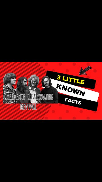 3 Little Known Facts Creedence Clearwater Revival