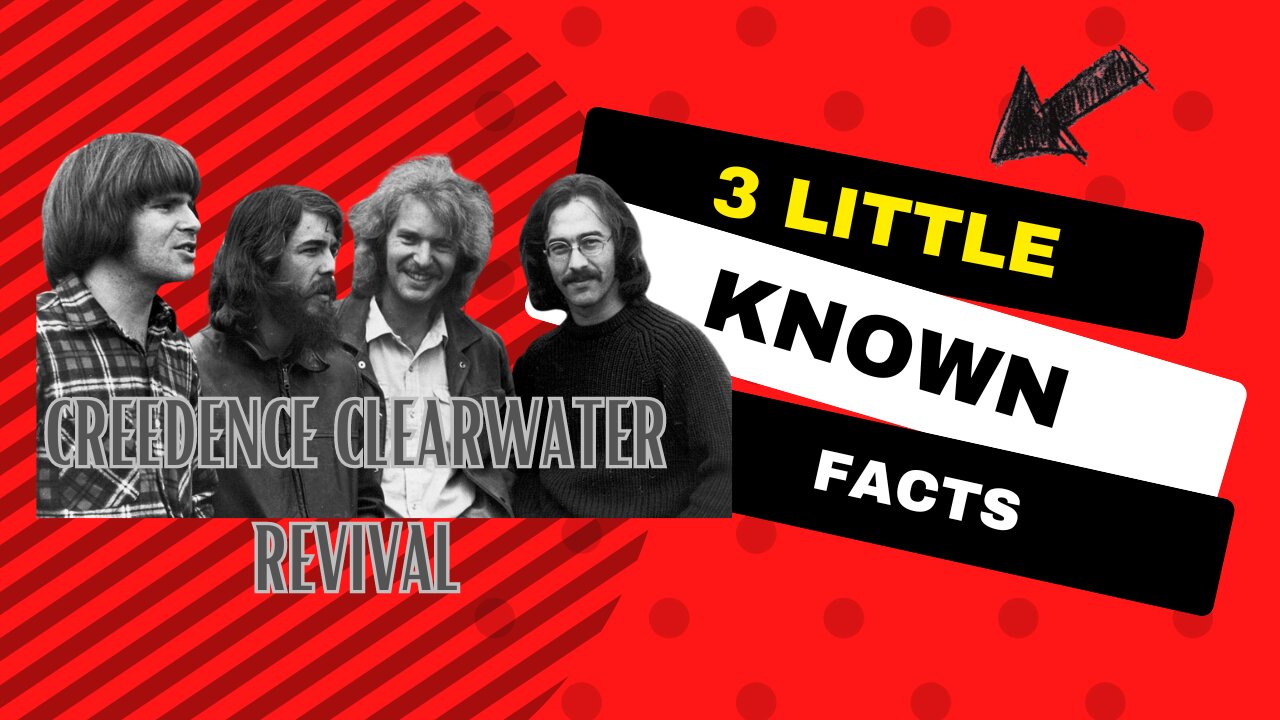 3 Little Known Facts Creedence Clearwater Revival