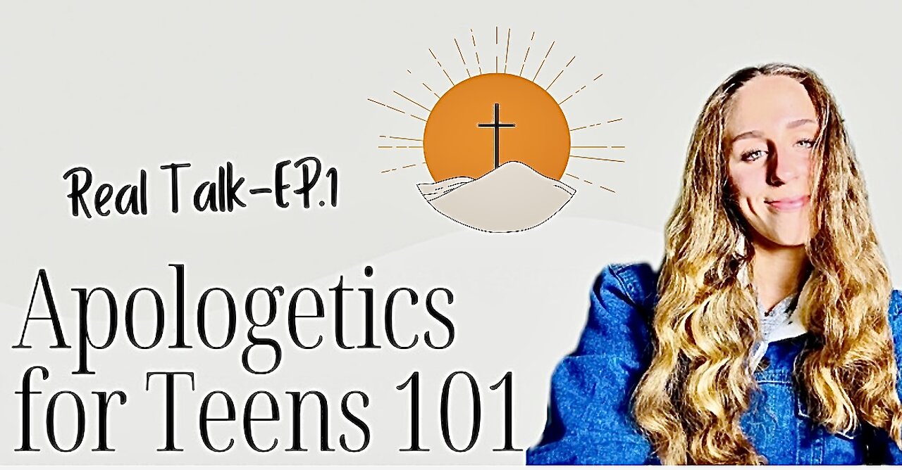 Real Talk *Apologetics For Teens*