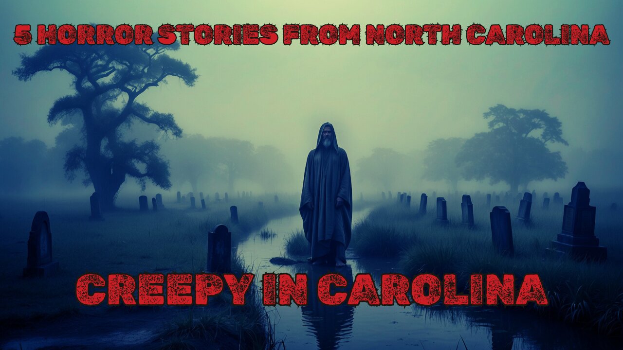 5 Creepy Horror Stories From North Carolina