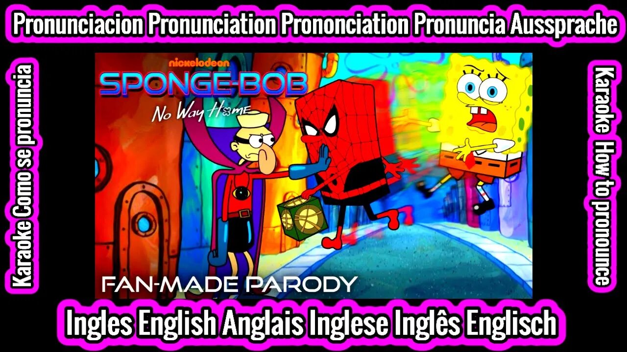 SPIDER BOB NO WAY HOME, Bob Esponja | Como hablar cantar pronunciacion en ingles español subtitulada