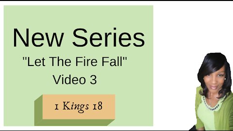 LET THE FIRE FALL! VIDEO 3