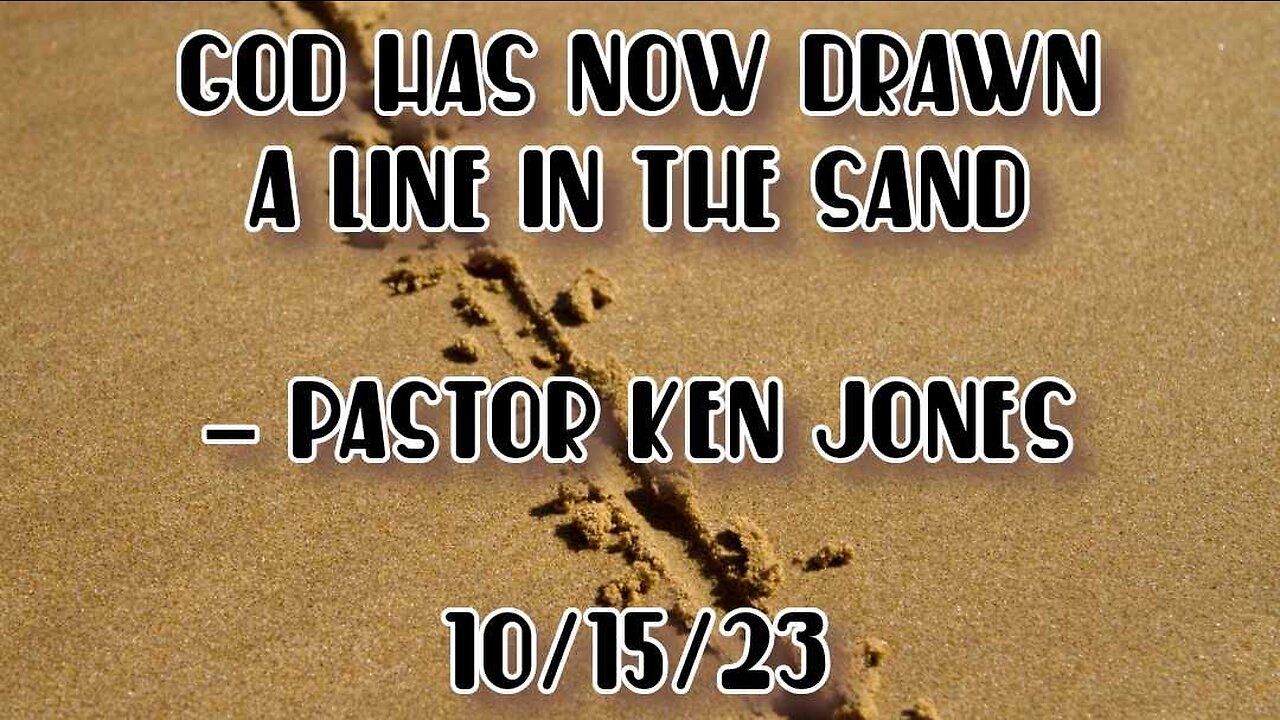 "God Has Now Drawn A Line In The Sand"