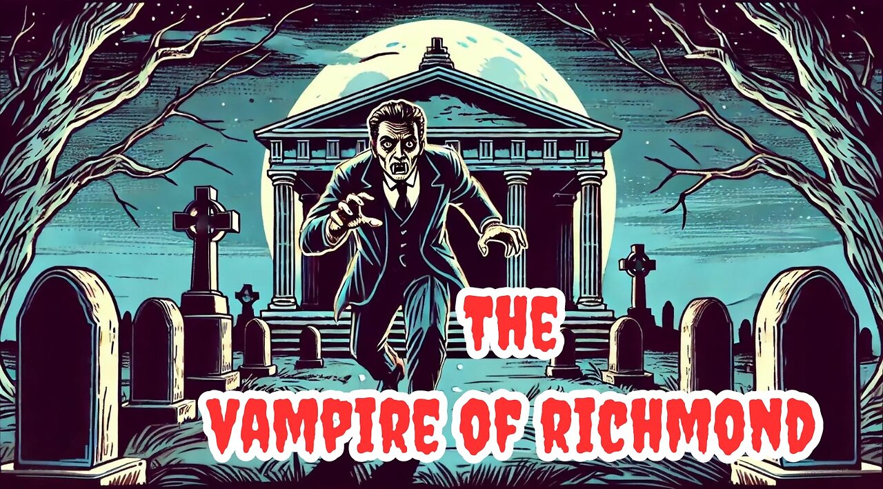 The Vampire of Richmond