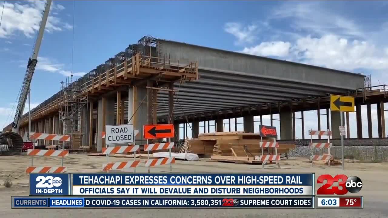 Concerns over the High-Speed Rail project: A Tehachapi City official says for their city, it's "no value and all impact"