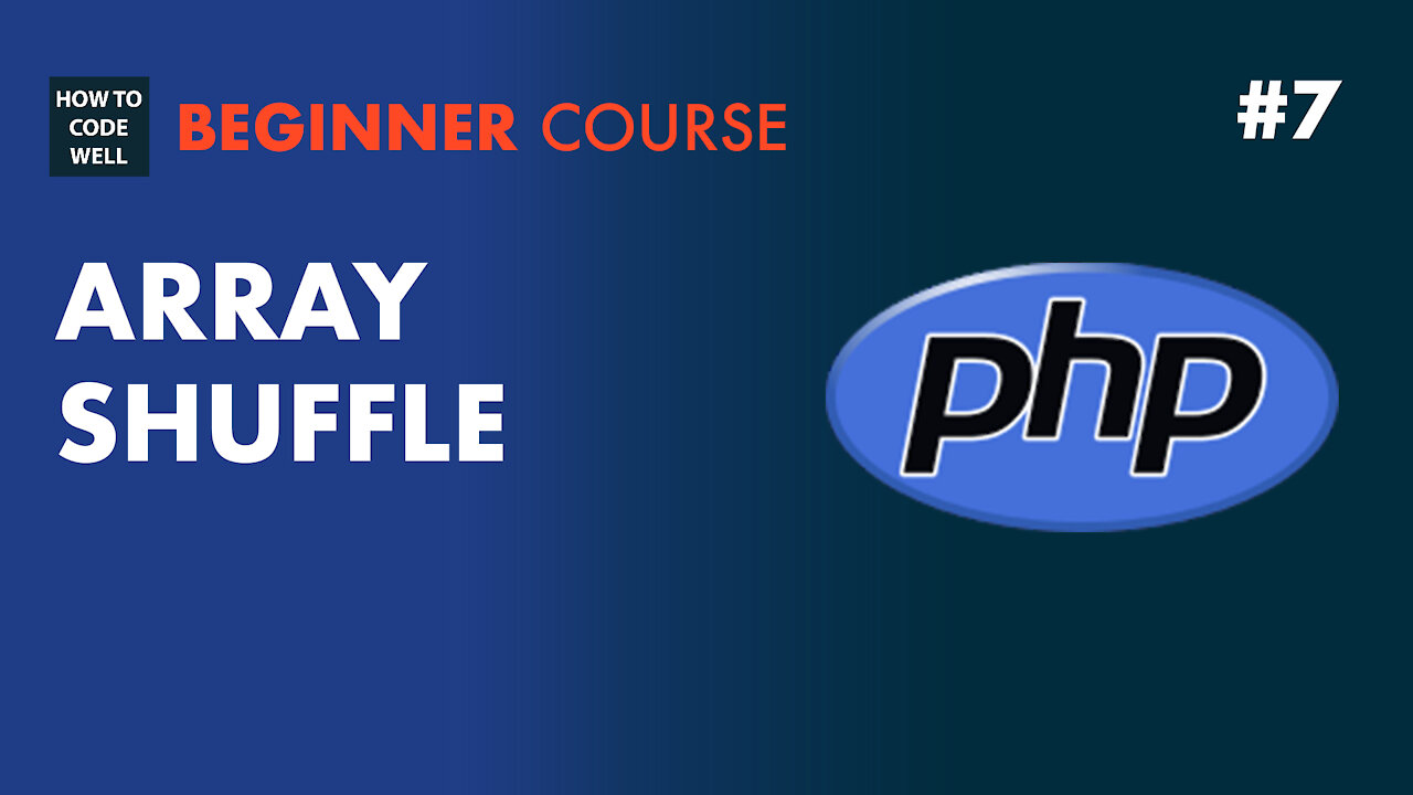 7: How shuffle a PHP array - PHP Array Course