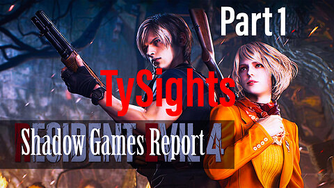 Taking Out the Parasitic Garbage / #ResidentEvil4Remake - Part 1 #TySights #SGR 10/30/24 10pm-CST