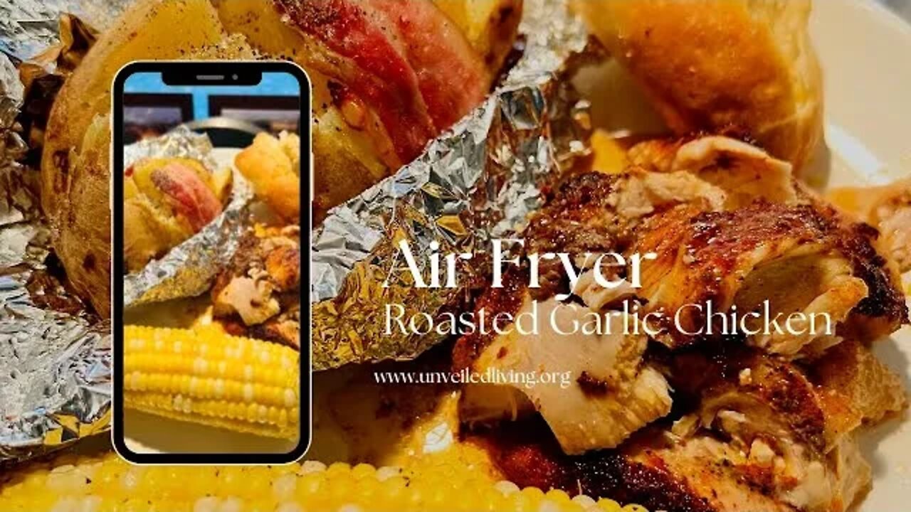 Air Fryer Roast Garlic Chicken