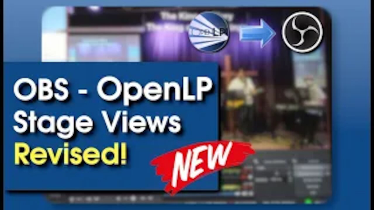 OBS - OpenLP - Stage Views Revised