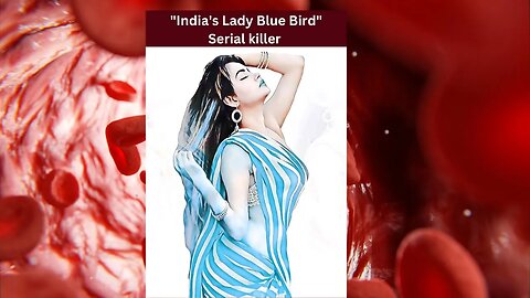 India's Lady Blue Bird