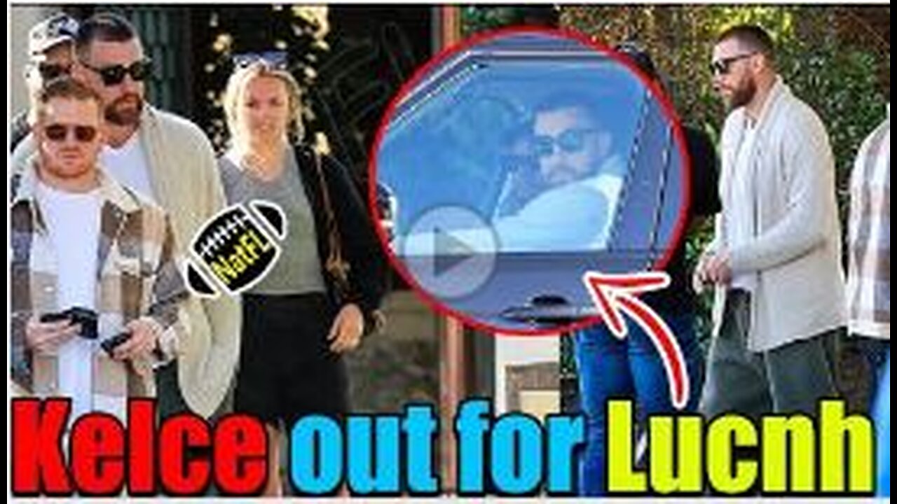 OMG! Travis Kelce Spotted out for lunch in LA after Oscar party with Taylor Swift