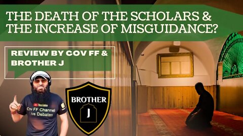 The Death Of The Scholars & The Increase Of Misguidance.