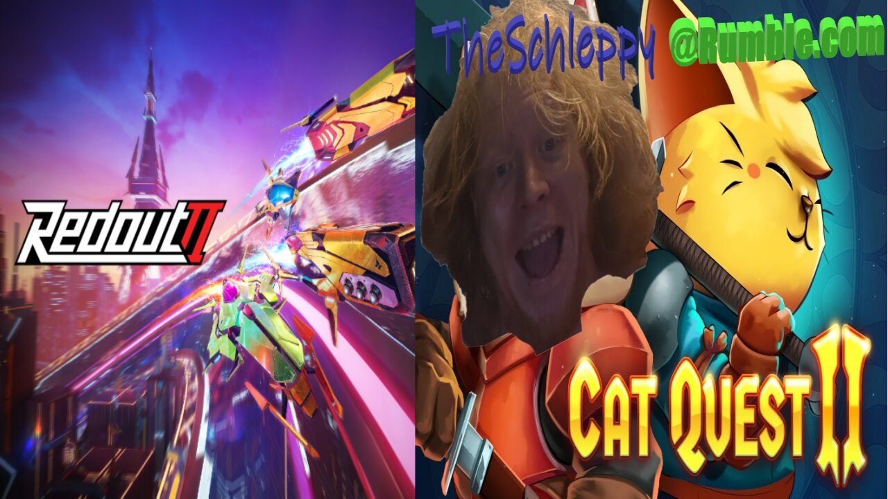 ✨FRYDAY TRIDAY✨TheSchleppy RedOut 2 & CatQuest 2 & Rule#2