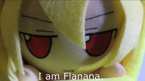 I am Flanana