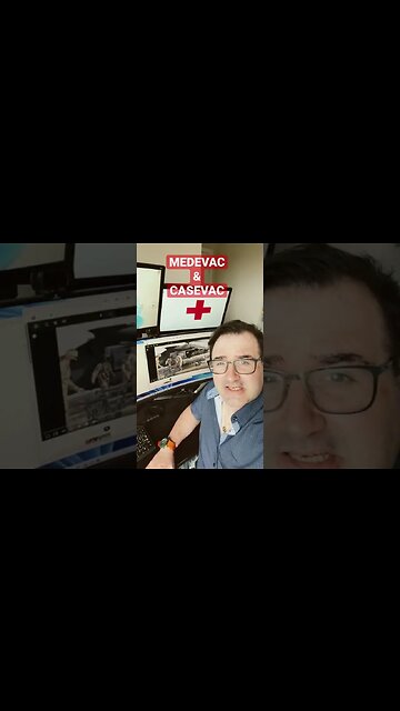 MEDEVAC and CASEVAC : What’s the difference?