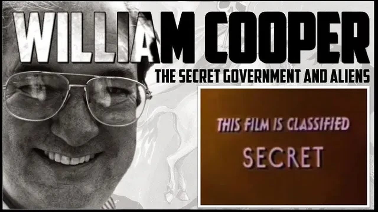 William Cooper The Secret Government and Aliens