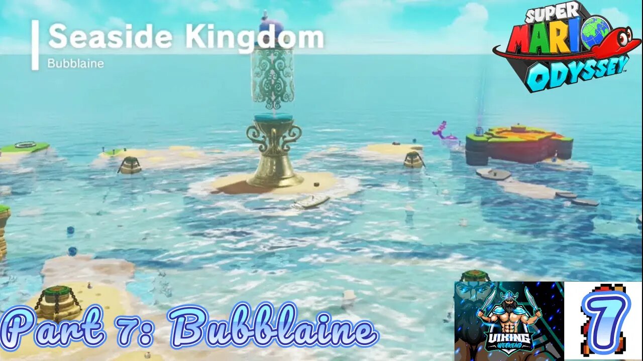 Super Mario Odyssey Part 7: Bubblaine