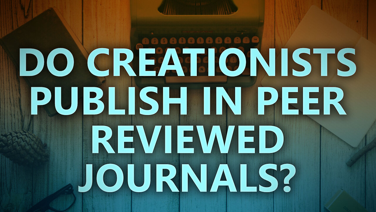 Do creationists publish in peer-reviewed journals?