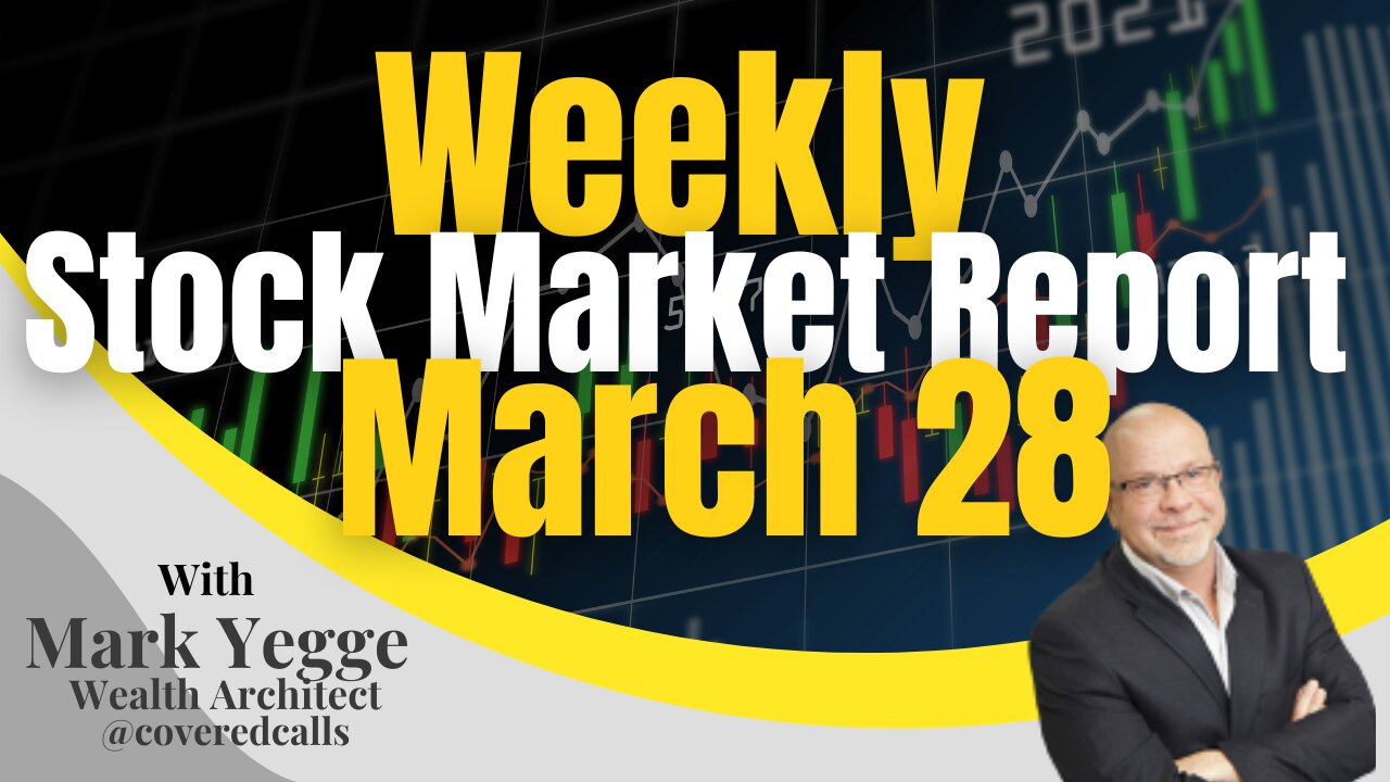 Weekly Stock Market Report March 28, 2024