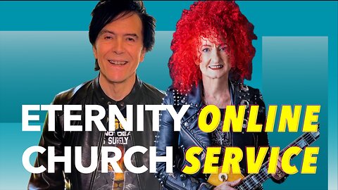 Eternity Online Church Service - God's New Vision for You (2025)