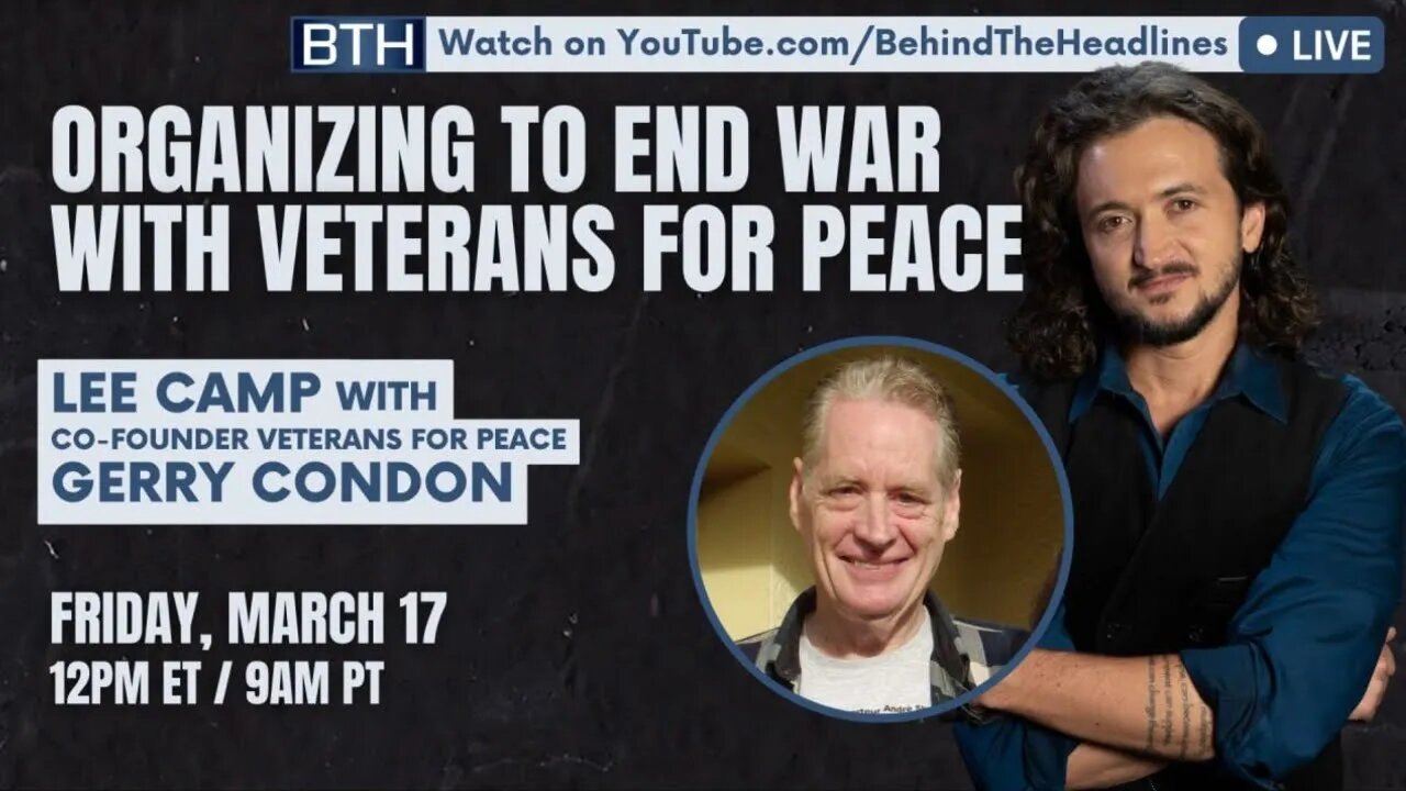 Organizing To End War w/ Veterans For Peace Co-Founder