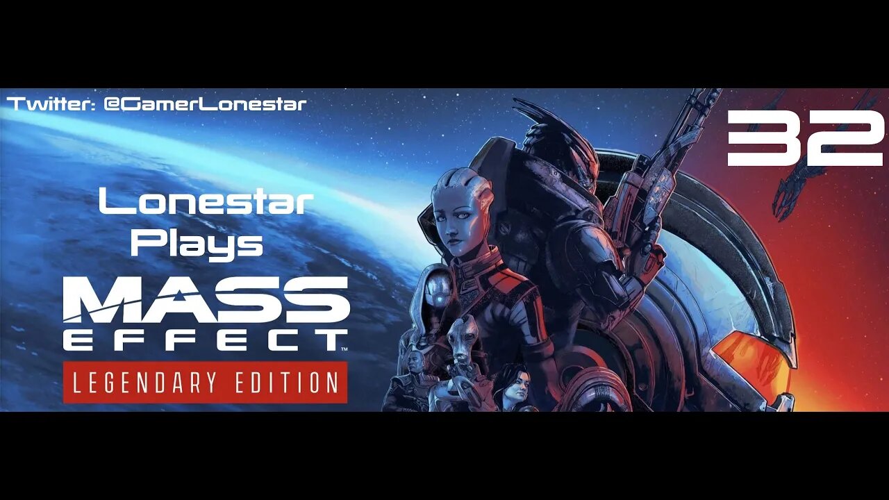 Mass Effect Legendary Edition Ep 032 - With Our Squishy Bits, We Will HOLD THE LINE!