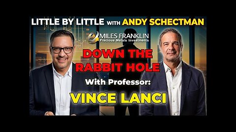 Down The Rabbit Hole with Professor: Vince Lanci (Little By Little)