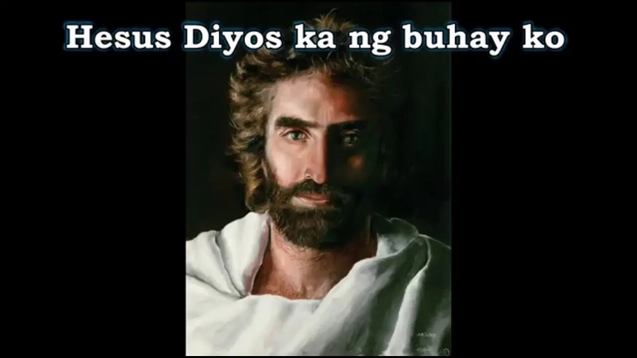 HESUS DIYOS KA NG BUHAY KO