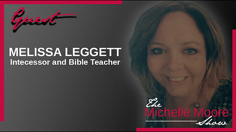 The Michelle Moore Show: Melissa Leggett (Part 2) Dec 1, 2023