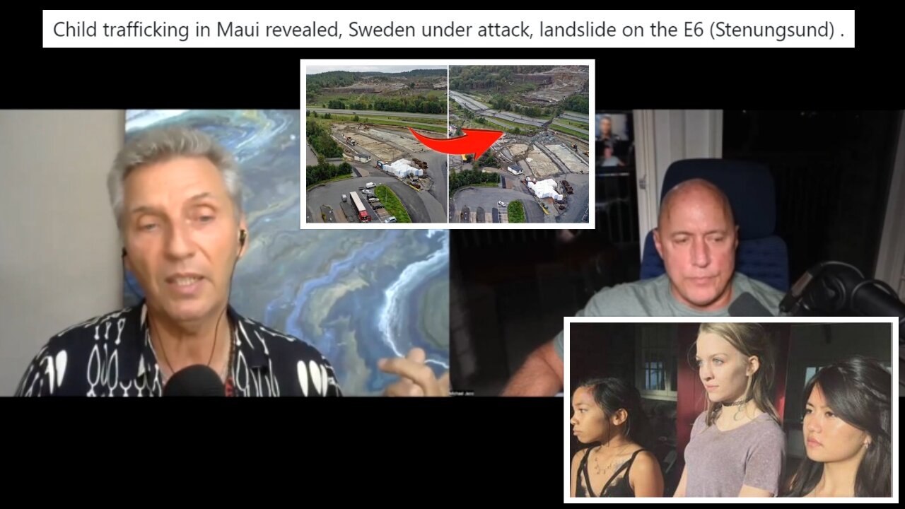 Child trafficking in Maui revealed, Sweden under attack, landslide on the E6 (Stenungsund)