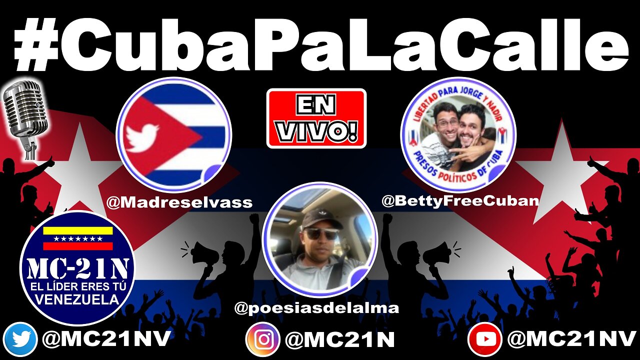 CUBA PELEA POR SU LIBERTAD 🚨EN VIVO!🎙️PARTICIPA🚨 #cubapalacalle #venezuelaendesobediencia #mc21n