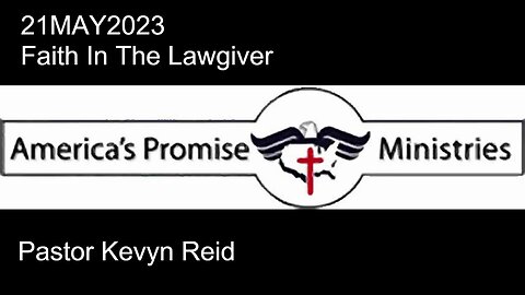 21MAY2023 - Faith In The Lawgiver