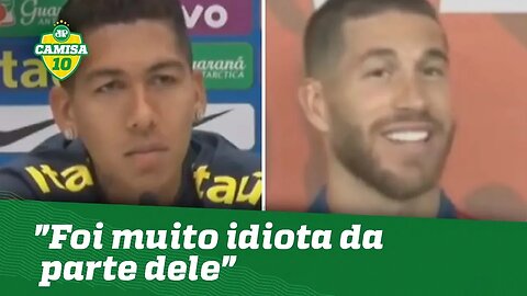 IDIOTA? OLHA o que FIRMINO falou de SERGIO RAMOS!