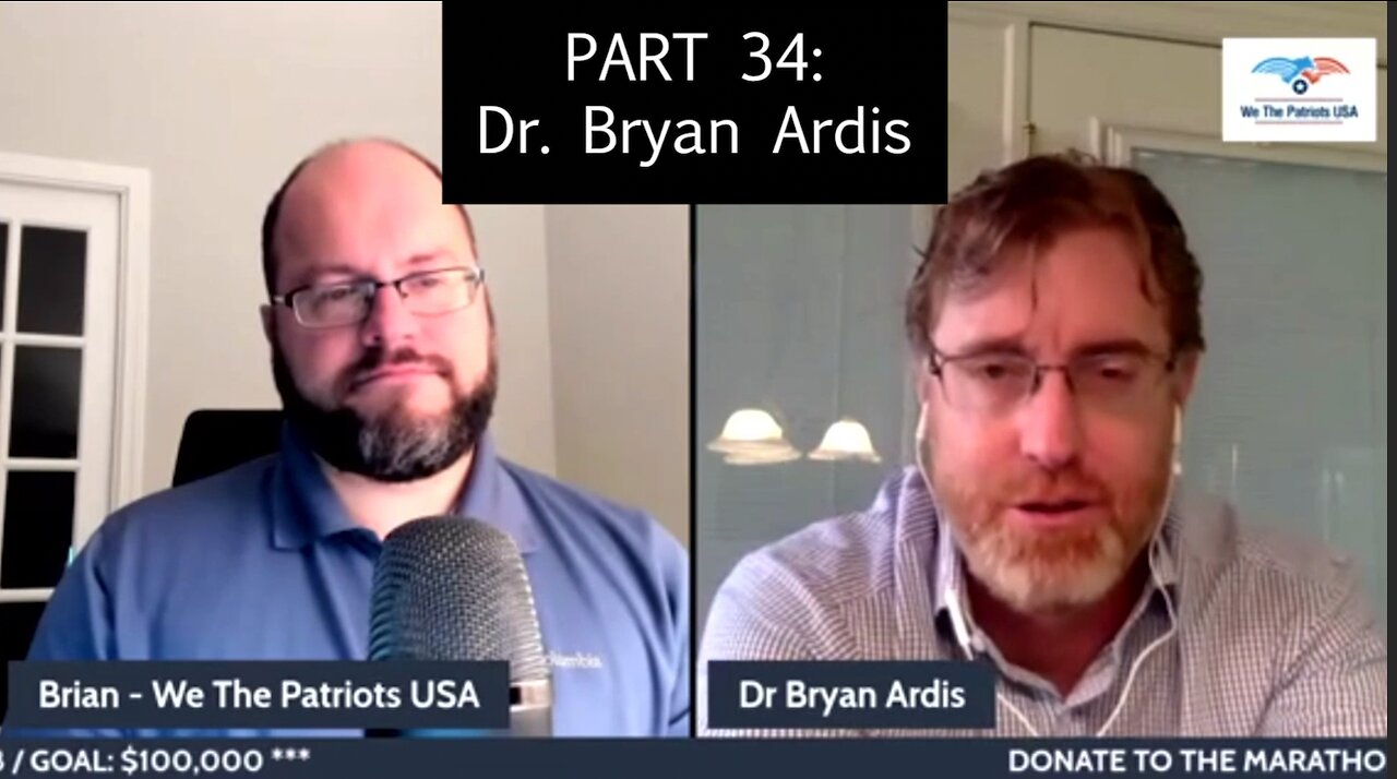 Vaccine Safety Awareness Marathon 2022 - Part 34: Dr. Bryan Ardis