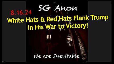 SG Anon HUGE intel: White Hats & Red Hats Flank Trump in His War to Victory!