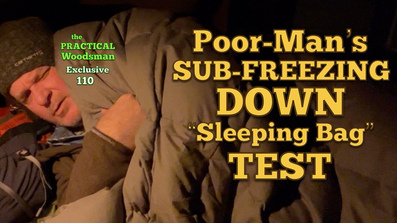 Exclusive 110: Poor-Man’s Sub-Freezing Down ‘Sleeping Bag’ Test