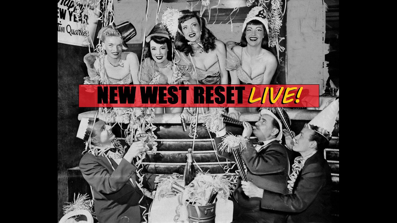 New Year Celebration: New West Reset LIVE! 46 #reset #oldworld #mudflood