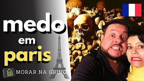 💀Paris como você nunca viu!💀