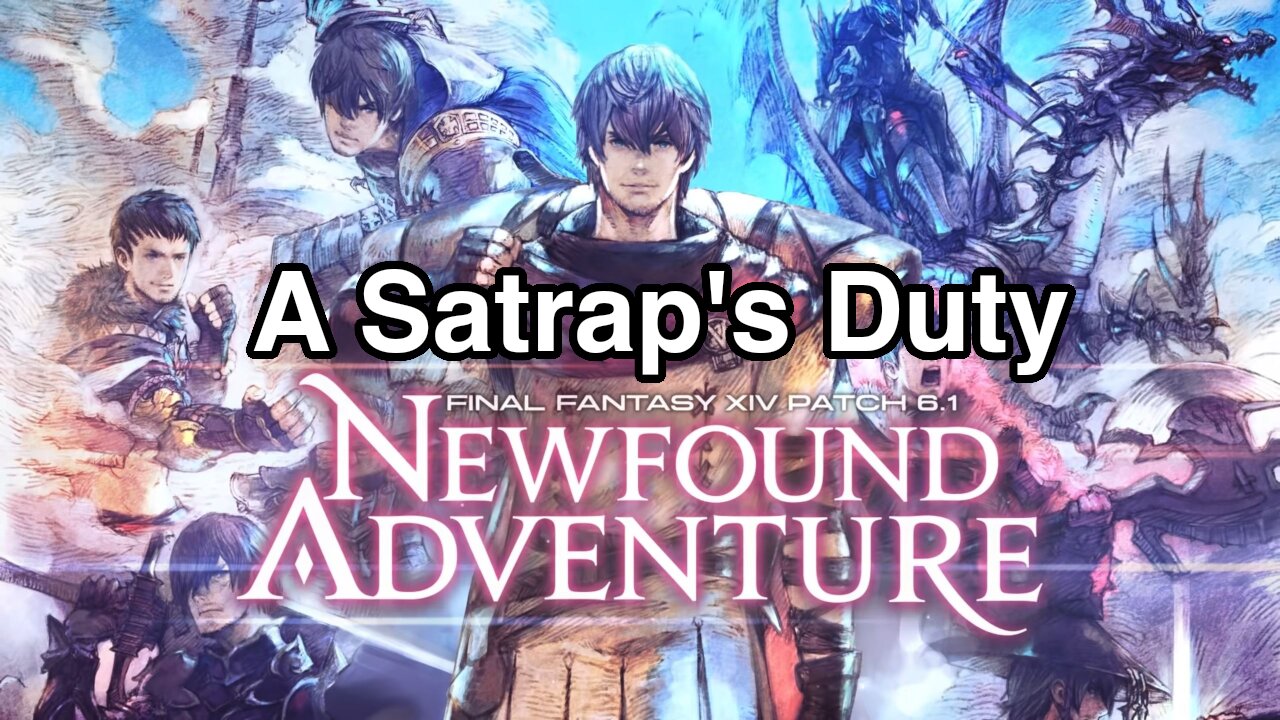 A Satrap's Duty | FF14 MSQ 6.1