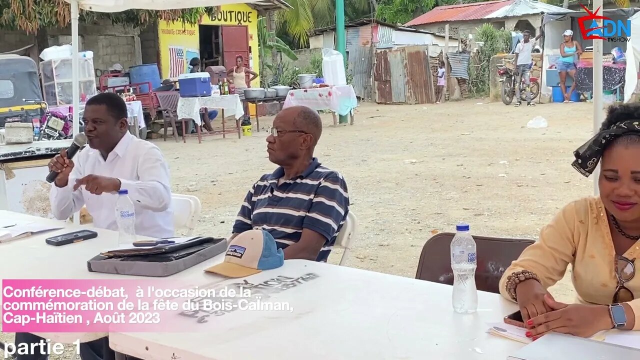 Conférence-débat, à l'occasion de lacommémoration de la fête du Bois-CaÏman,Cap-Haïtien , Août 2023