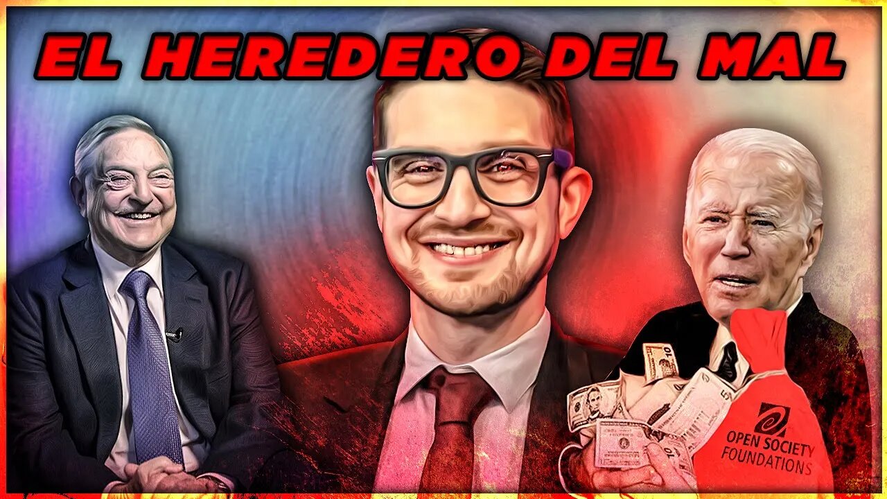 🔥SOROS Anuncia su Reemplazo: La Verdad de Alex Soros [REVELADO]