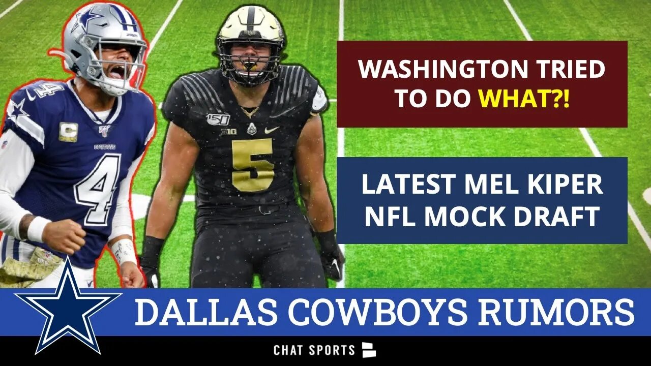 Cowboys Rumors: Commanders Tried To Trade For Dak? Sign Tyrann Mathieu? + Mel Kiper NFL Mock Draft