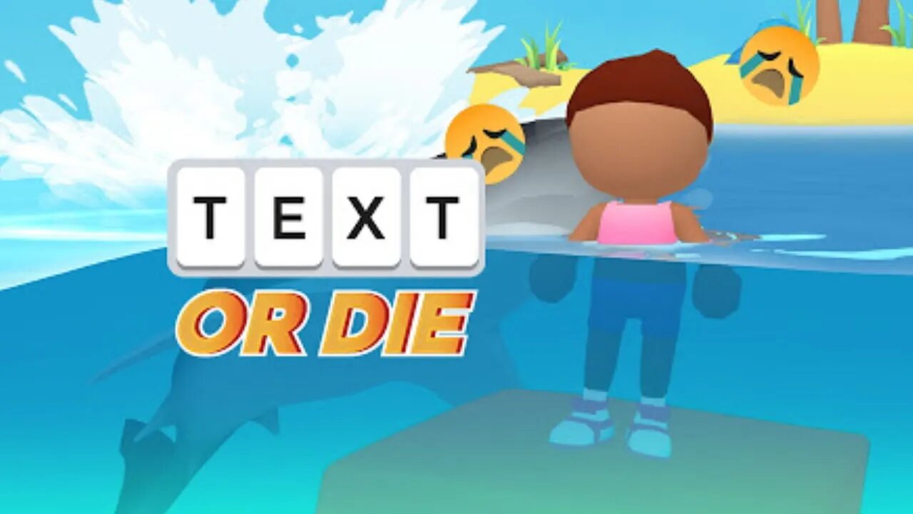 Text Or Die || Free To Play - Gameplay