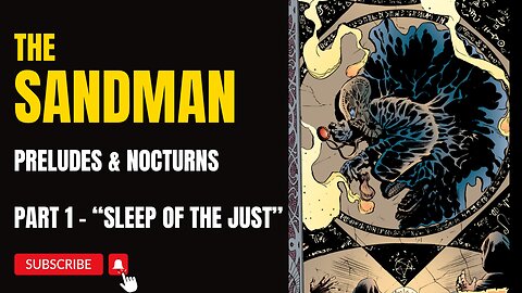 Sandman - Preludes & Nocturnes - Part 1 - Sleep of the Just by Neil Gaiman - Motion Comic